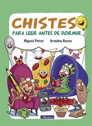 Chistes para leer antes de dormir | 9788448849702 | Miguel Pérez/Ariadna Reyes | Librería online de Figueres / Empordà