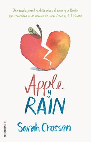 Apple y Rain | 9788417092405 | Crossan, Sarah | Librería online de Figueres / Empordà