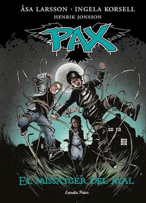 PAX (CAT) #04. El missatger del mal | 9788416520084 | Larsson, Åsa  | Llibreria online de Figueres i Empordà