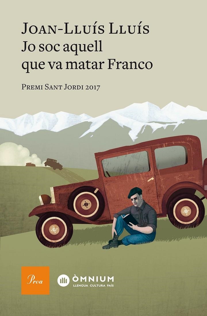 Jo soc aquell que va matar Franco | 9788475887012 | Lluís LLuís, Joan | Librería online de Figueres / Empordà
