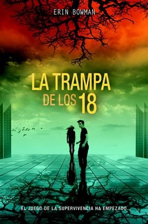 La trampa de los 18 | 9788490430668 | Erin Bowman | Llibreria online de Figueres i Empordà