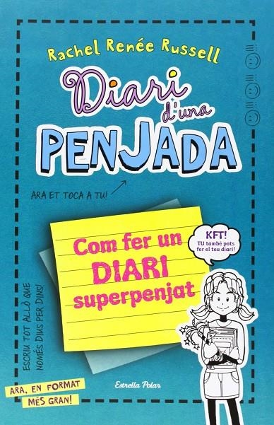 Com fer un diari superpenjat | 9788415853787 | Rachel Renée Russell | Llibreria online de Figueres i Empordà