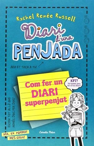 Com fer un diari superpenjat | 9788415853787 | Rachel Renée Russell | Llibreria online de Figueres i Empordà
