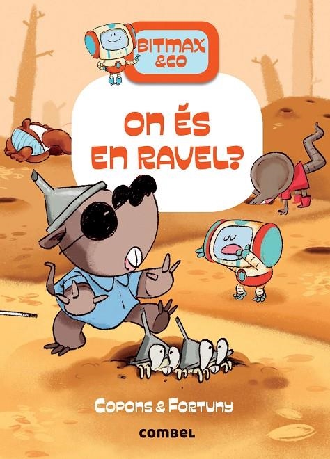Bitmax & Co. #10. On és en Ravel? | 9788491019497 | Copons Ramon, Jaume | Llibreria online de Figueres i Empordà