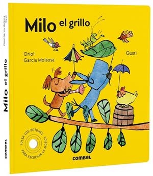 Milo el grillo | 9788491019626 | Garcia Molsosa, Oriol | Librería online de Figueres / Empordà