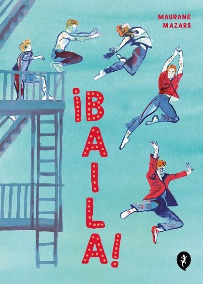 ¡Baila! | 9788418621970 | Mazars, Maurane | Librería online de Figueres / Empordà