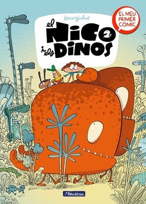 El Nico i els dinos #01. El Nico i els dinos | 9788448865726 | Julve, Òscar | Llibreria online de Figueres i Empordà