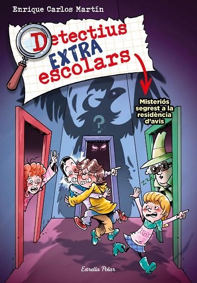 Detectius Extraescolars #03. Misteriós segrest a la residència d'avis | 9788413895550 | Martín, Enrique Carlos | Llibreria online de Figueres i Empordà