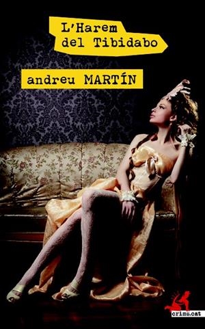 L'Harem del Tibidabo (CAT) | 9788417077259 | Martín, Andreu | Llibreria online de Figueres i Empordà
