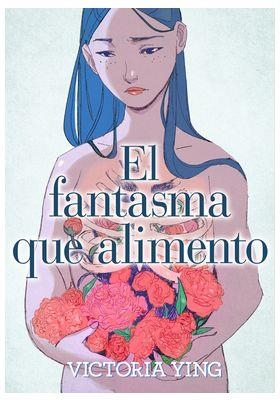 EL FANTASMA QUE ALIMENTO | 9788418809743 | Ying, Victoria | Llibreria online de Figueres i Empordà