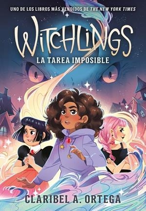 Witchlings. La tarea imposible | 9788419521415 | Ortega, Claribel A. | Llibreria online de Figueres i Empordà