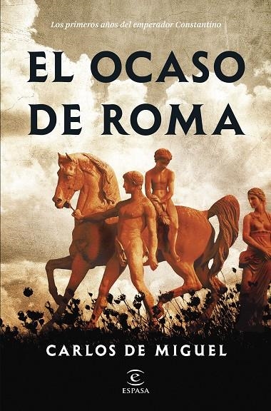 El ocaso de Roma | 9788467067262 | Miguel, Carlos de | Librería online de Figueres / Empordà