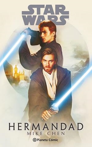 Star Wars. Hermandad (novela) | 9788411403801 | Chen, Mike | Llibreria online de Figueres i Empordà