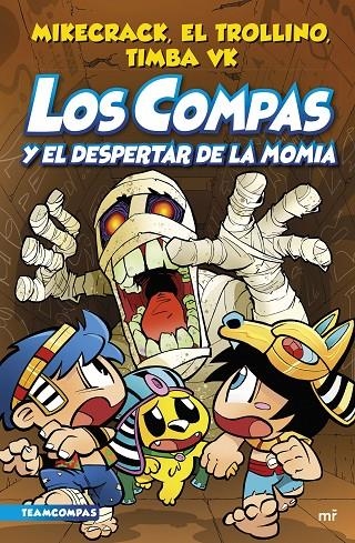 Compas #09. Los Compas y el despertar de la momia | 9788427050853 | Mikecrack, El Trollino y Timba Vk | Llibreria online de Figueres i Empordà