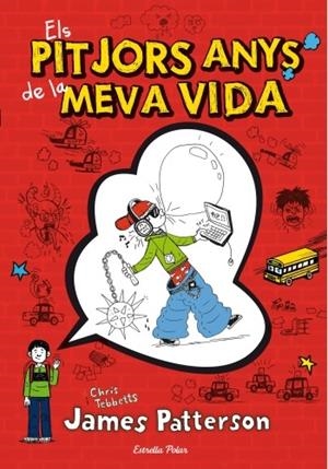 1. Els pitjors anys de la meva vida | 9788499329017 | James Patterson | Llibreria online de Figueres i Empordà