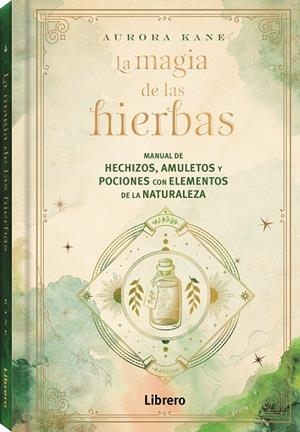 MAGIA DE LAS HIERBAS | 9788411540131 | Kane, Aurora | Llibreria online de Figueres i Empordà