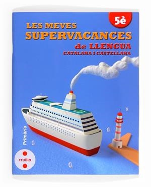 5EP.SUPERVACANCES DE LLENGUA 13 | 9788466132527 | Equip Editorial Cruïlla | Llibreria online de Figueres i Empordà