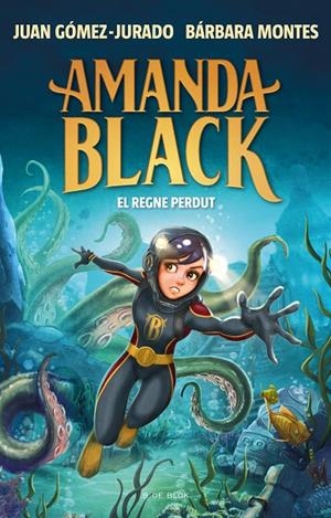 Amanda Black #08. El Regne Perdut | 9788419378293 | Gómez-Jurado, Juan/Montes, Bárbara | Llibreria online de Figueres i Empordà