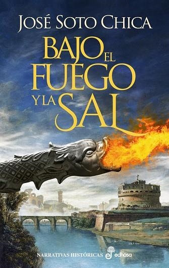 Bajo el fuego y la sal | 9788435063876 | Soto Chica, José | Llibreria online de Figueres i Empordà