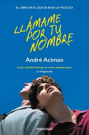 Llámame por tu nombre | 9788466372046 | Aciman, André | Llibreria online de Figueres i Empordà