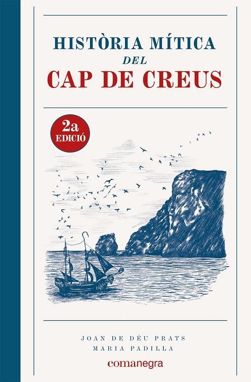 Història Mítica del Cap de Creus (2a edició) | 9788419590381 | Prats, Joan de Déu/Padilla, Maria | Llibreria online de Figueres i Empordà