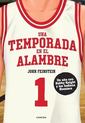 Una temporada en el alambre | 9788418282928 | Feinstein, John | Librería online de Figueres / Empordà