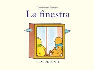 Trombolina i Kinabalot: La finestra | 9788473293990 | Ponti, Claude | Llibreria online de Figueres i Empordà