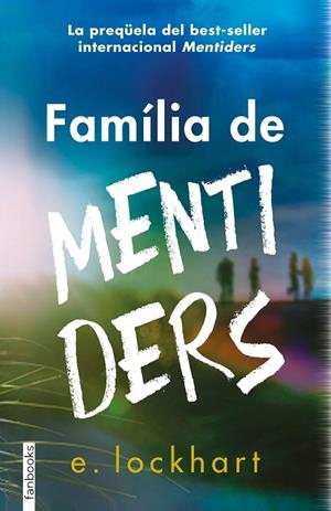 Família de mentiders | 9788419150554 | Lockhart, Elisabeth | Llibreria online de Figueres i Empordà