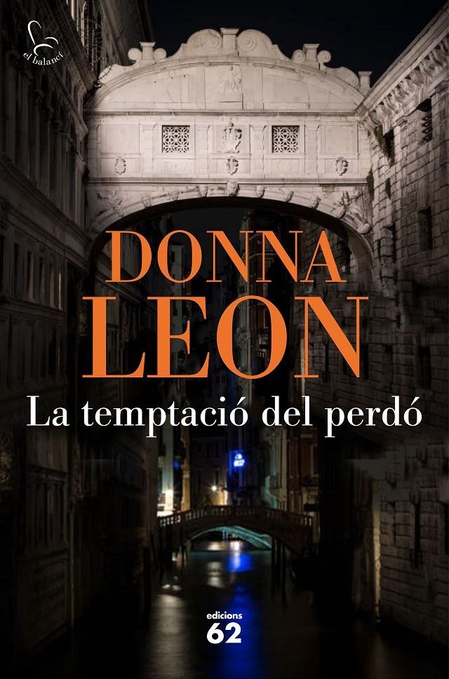 La temptació del perdó | 9788429776638 | Leon, Donna | Librería online de Figueres / Empordà