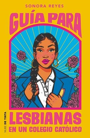 Guía para lesbianas en un colegio católico | 9788418050596 | Reyes, Sonora | Llibreria online de Figueres i Empordà