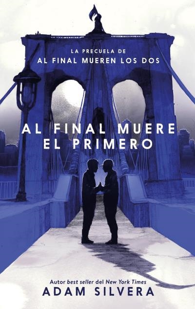 AL FINAL MUERE EL PRIMERO | 9788417854799 | SILVERA, ADAM | Llibreria online de Figueres i Empordà