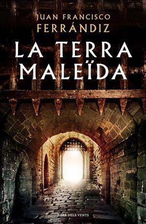La terra maleïda (CAT) | 9788416930555 | Juan Francisco Ferrándiz | Llibreria online de Figueres i Empordà