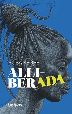 Alliberada | 9788418887581 | Negre Costa, Rosa | Librería online de Figueres / Empordà