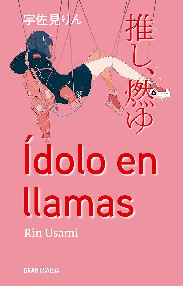 ÍDOLO EN LLAMAS | 9788412669725 | Usami, Rim | Llibreria online de Figueres i Empordà