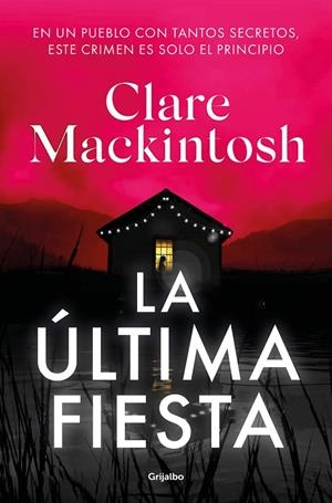 La última fiesta | 9788425363542 | Mackintosh, Clare | Llibreria online de Figueres i Empordà