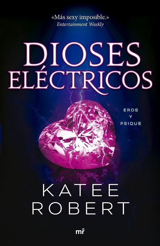 Dioses eléctricos (Electric Idol) | 9788427051669 | Robert, Katee | Llibreria online de Figueres i Empordà