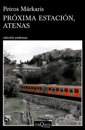 Próxima estación, Atenas | 9788490665084 | Márkaris, Petros | Librería online de Figueres / Empordà