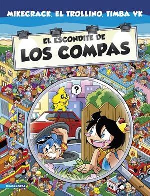 El escondite de Los Compas | 9788427050860 | Mikecrack, El Trollino y Timba Vk | Librería online de Figueres / Empordà