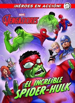 Los Vengadores. El increíble Spider-Hulk | 9788416914173 | Marvel | Llibreria online de Figueres i Empordà