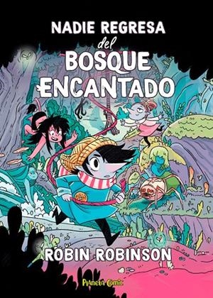 Nadie regresa del bosque encantado | 9788411408554 | Robinson, Robin | Llibreria online de Figueres i Empordà