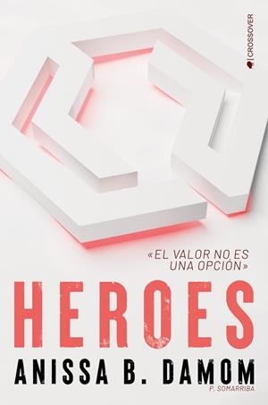 Heroes (The cool kids  #02) | 9788419147103 | B. Damom, Anissa | Librería online de Figueres / Empordà