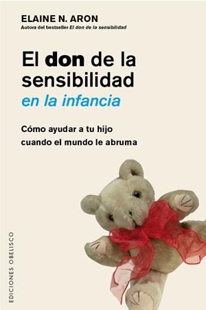 El don de la sensibilidad en la infancia | 9788491111917 | Aron, Elaine | Llibreria online de Figueres i Empordà