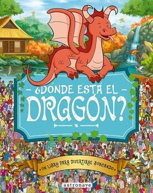 ¿DONDE ESTA EL DRAGON? | 9788467962963 | VVAA | Llibreria online de Figueres i Empordà