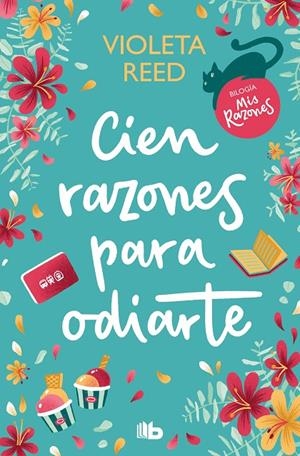Cien razones para odiarte (Mis razones #01) | 9788413147468 | Reed, Violeta | Librería online de Figueres / Empordà