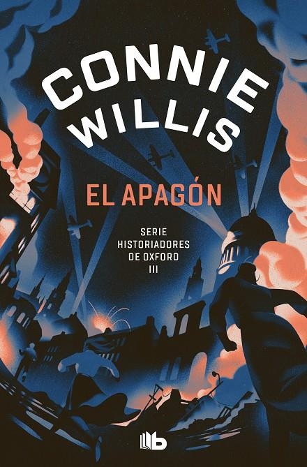 El apagón (Historiadores de Oxford #03) | 9788413147529 | Willis, Connie | Librería online de Figueres / Empordà