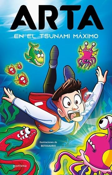 ARTA en el tsunami máximo (Arta Game #04) | 9788419421838 | Game, Arta | Llibreria online de Figueres i Empordà