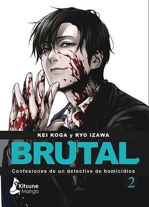 ¡Brutal! Confesiones de un detective de Homicidios #02 | 9788418524622 | Koga, Kei/Izawa, Ryo | Librería online de Figueres / Empordà