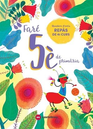 FARÉ 5È DE PRIMÀRIA. QUADERN D'ESTIU | 9788417406608 | Vetaqui, Rights | Llibreria online de Figueres i Empordà