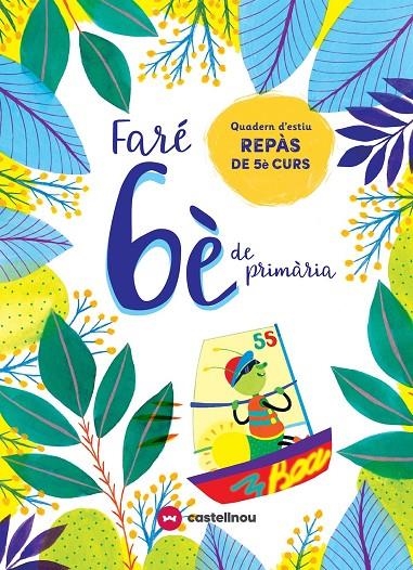 FARÉ 6È DE PRMÀRIA. QUADERN D'ESTIU | 9788417406615 | Vetaqui, Rights | Llibreria online de Figueres i Empordà