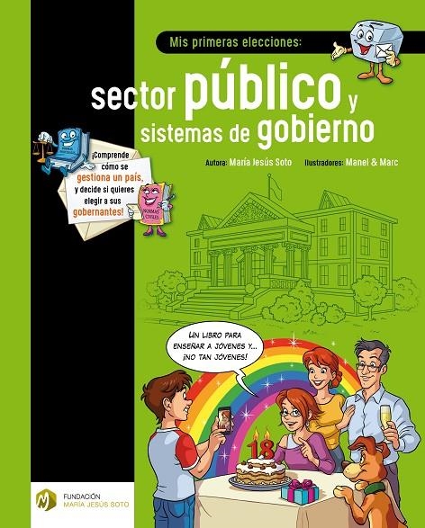 Mis primeras elecciones: sector público y sistemas de gobierno | 9788494670350 | Soto Barragán, María Jesús | Llibreria online de Figueres i Empordà